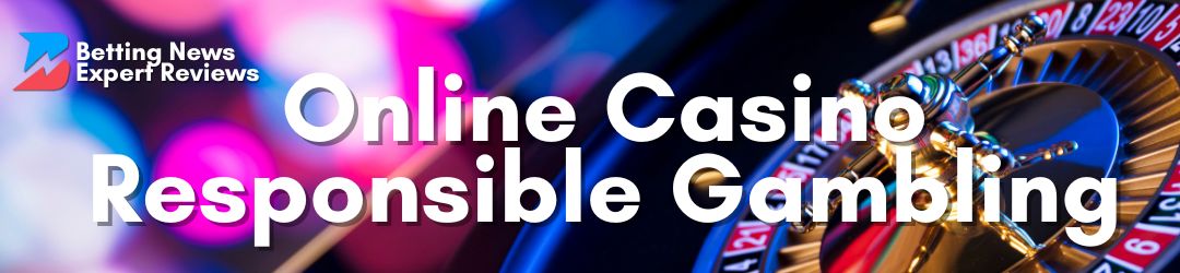Betting News Expert Review Responsible Gambling